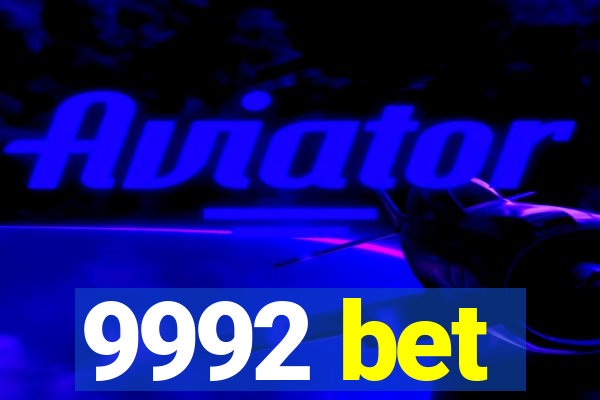 9992 bet